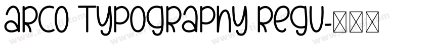 ARC0 Typography Regu字体转换